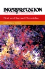 First and Second Chronicles : Interpretation: A Bible Commentary for Teaching and Preaching - eBook