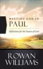 Meeting God in Paul : Reflections for the Season of Lent - eBook