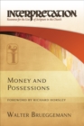 Money and Possessions : Interpretation: Resources for the Use of Scripture in the Church - eBook