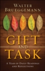 Gift and Task : A Year of Daily Readings and Reflections - eBook