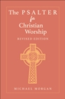 The Psalter for Christian Worship, Revised Edition - eBook