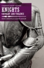 Knights : Chivalry and Violence - eBook
