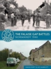 The Falaise Gap Battles : Normandy 1944 - Book