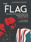 The Flag : The Story of Revd David Railton Mc and the Tomb of the Unknown Warrior - Book