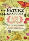 Nature Anatomy : The Curious Parts and Pieces of the Natural World - Book
