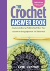 The Crochet Answer Book, 2nd Edition : Solutions to Every Problem You’ll Ever Face; Answers to Every Question You’ll Ever Ask - Book