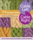 Cable Left, Cable Right : 94 Knitted Cables - Book