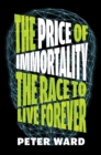Price of Immortality - eBook