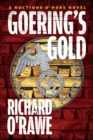 Goering's Gold : A Ructions O'Hare Novel - Book