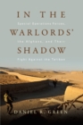 In the Warlords' Shadow : Special Operations Forces, the Afghans, and Their Fight Against the Taliban - eBook