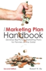 The Marketing Plan Handbook : Develop Big-Picture Marketing Plans for Pennies on the Dollar - eBook