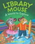 Library Mouse: A World to Explore - eBook