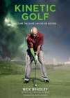 Kinetic Golf : Picture the Game Like Never Before - eBook