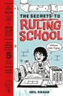 The Secrets to Ruling School (Without Even Trying) (Secrets to Ruling School #1) - eBook
