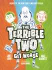 The Terrible Two Get Worse - eBook