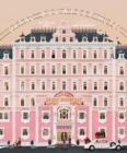 The Wes Anderson Collection: The Grand Budapest Hotel - eBook