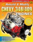 How to Rebuild & Modify Chevy 348/409 Engines - eBook
