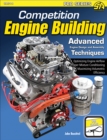 Competition Engine Building : Advanced Engine Design and Assembly Techniques - eBook