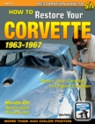 How to Restore Your Corvette: 1963-1967 - eBook