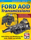 Ford AOD Transmissions : Rebuilding and Modifying the AOD, AODE and 4R70W - eBook