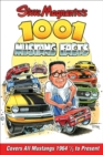 Steve Magnante's 1001 Mustang Facts : Covers All Mustangs 1964-1/2 to Present - eBook