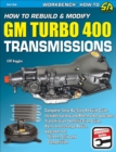 How to Rebuild & Modify GM Turbo 400 Transmissions - eBook