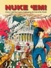 Nuke 'Em! Classic Cold War Comics Celebrating the End of the World - Book