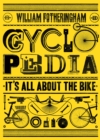 Cyclopedia : It's All About the Bike - eBook