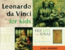 Leonardo da Vinci for Kids : His Life and Ideas, 21 Activities - eBook