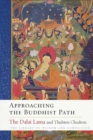 Approaching the Buddhist Path - Book