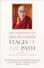 The Fourteenth Dalai Lama's Stages of the Path: Volume One : Guidance for the Modern Practitioner - Book