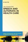 Speech and Automata in Health Care - eBook