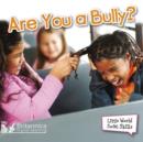 Are You a Bully? - eBook