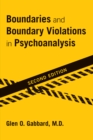 Boundaries and Boundary Violations in Psychoanalysis - eBook