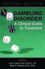 Gambling Disorder : A Clinical Guide to Treatment - Book