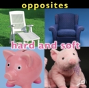 Opposites: Hard and Soft - eBook