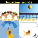 Location Words: Under and Over - eBook