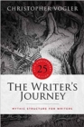 The Writer's Journey : Mythic Structure for Writers. 25th Anniversary Edition - Book