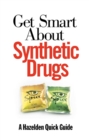 Get Smart About Synthetic Drugs - eBook