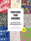 Posters for Change : Tear, Paste, Protest - eBook