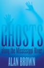 Ghosts along the Mississippi River - eBook