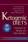 Ketogenic Diets : Treatments for Epilepsy and Other Disorders - eBook