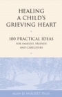 Healing a Child's Grieving Heart - eBook