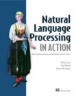 Natural Language Processing in Action : Understanding, analyzing, and generating text with Python - Book
