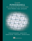 Learn PowerShell in a Month of Lunches: Covers Windows, Linux, and macOS - Book
