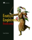 Feature Engineering Bookcamp - Book