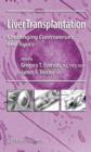 Liver Transplantation : Challenging Controversies and Topics - Book