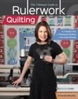 Ultimate Guide to Rulerwork Quilting : From Buying Tools to Planning the Quilting to Successful Stitching - eBook