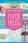 Paper Piecing Handy Pocket Guide : All the Basics & Beyond, 10 Blocks - eBook