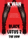 Black Lotus 2: The Vow - Book